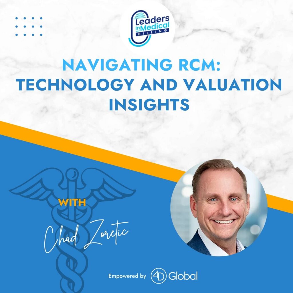 Navigating RCM: Technology and Valuation Insights with Chad Zoretic